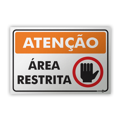 Placa Atenção - Área Restrita